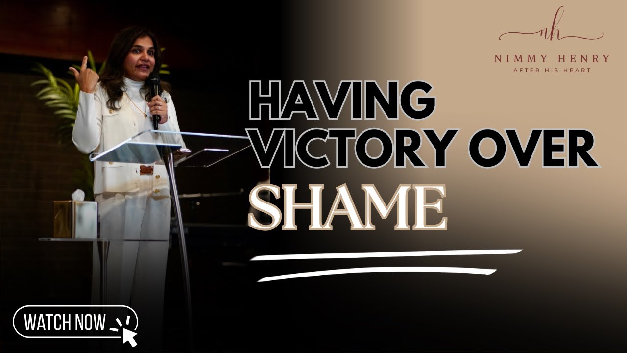 Having Victory Over Shame