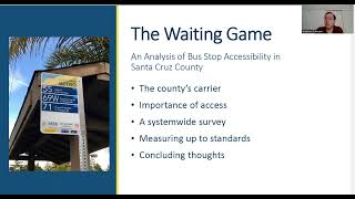 The Waiting Game: An Analysis of Bus Stop Accessibility in Santa Cruz County
