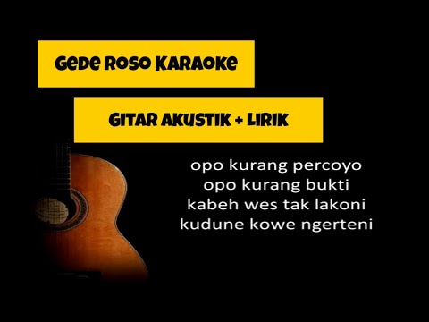 Gede Roso - Karaoke Gitar Akustik + Lirik - YouTube