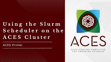 ACES Primer: Using the Slurm Scheduler on the ACES Cluster (Fall 2024)