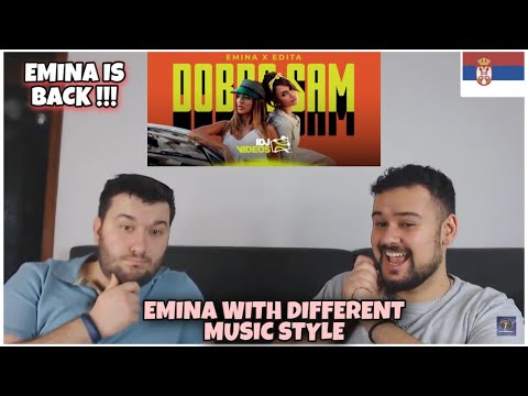 Reaction to SERBIAN/BALKAN MUSIC: EMINA X EDITA - DOBRO SAM - [Reaction/Reakcija]