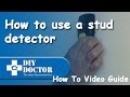 How to use a Stud Finder How to use a Stud Finder