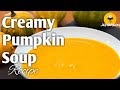 Creamy Pumpkin Soup Recipe