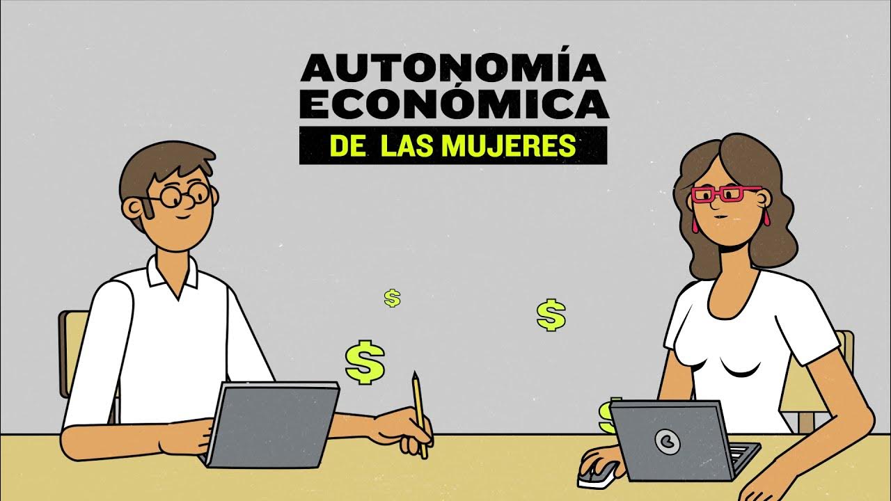 Autonomía Económica en las mujeres Juntas en Acción YouTube