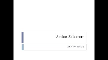 10 - Action Selectors in asp.net mvc