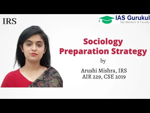 Topper's Strategy - Sociology topper IRS Arushi Mishra shares her Sociology Strategy