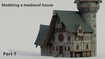 Blender 3.0 Modeling Medieval House Part 1