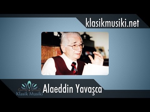 Alaeddin Yavaşca Kalbim