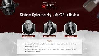 Millions of iPhones Hacked? March 2026 Cybersecurity Review | RITC Cybersecurity