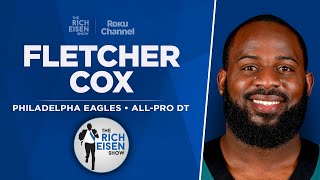 Eagles DT Fletcher Cox Talks Retirement, Sirianni & More with Rich Eisen | Full Interview