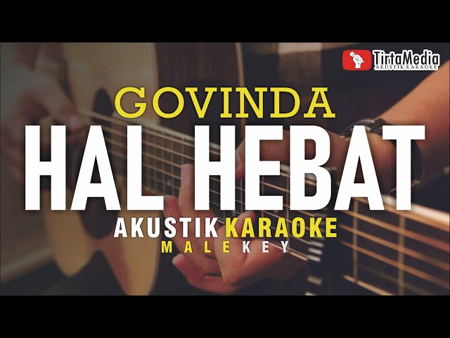 hal hebat - govinda (akustik karaoke) class=