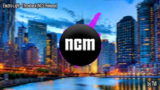 Electro Light - Throwback [NCS Release]