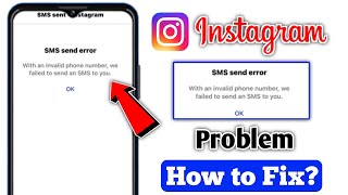 Instagram SMS Send Error | Instagram SMS Send Error Problem | How to Fix SMS Send Error in Instagram