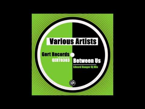 YouTube पर Various Artists - Between Us (Edvard Hunger Continuous Dj Mix) देखें