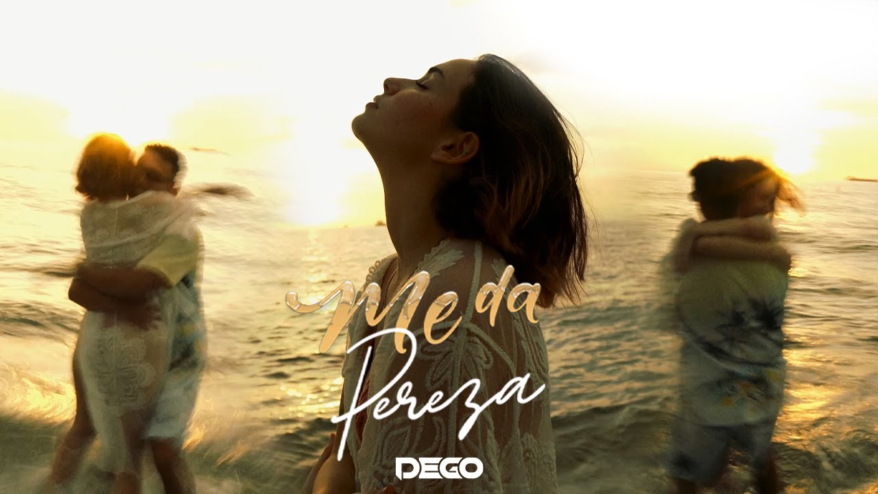DEGO   Me Da Pereza Official Video