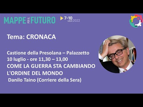 Come la guerra sta cambiando l'ordine del mondo - Castione 10.07.2022