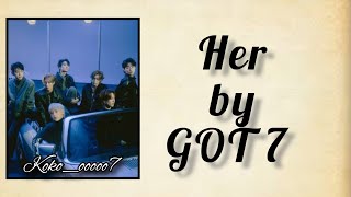 GOT7 Her easy lyrics _ 갓세븐