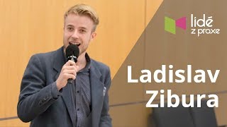 Ladislav Zibura - Dobrodružství, které by mi záviděl i Mark Twain | LIDÉ Z PRAXE