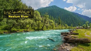 Neelum River Kashmir | Gurez Valley Taobatt
