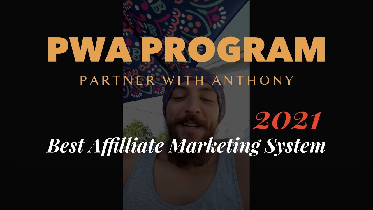 Best Affiliate Marketing Program for Beginning Entrepreneurs 2021 // PWA Eco-system