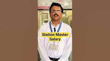 स्टेशन मास्टर की सैलरी कितनी होती है ?