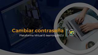 Cambiar contraseña en E-learning BICU