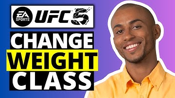 How To Change Weight Class in UFC 5
