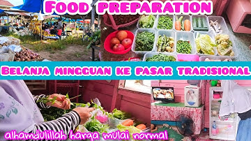 BELANJA MINGGUAN HEMAT KE PASAR TRADISIONAL || LANJUT FOOD PREPARATION STOK 1 MINGGU @bundatwinrumahpink