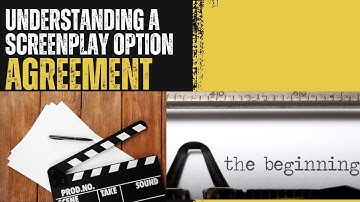 Understanding a screenplay option agreement