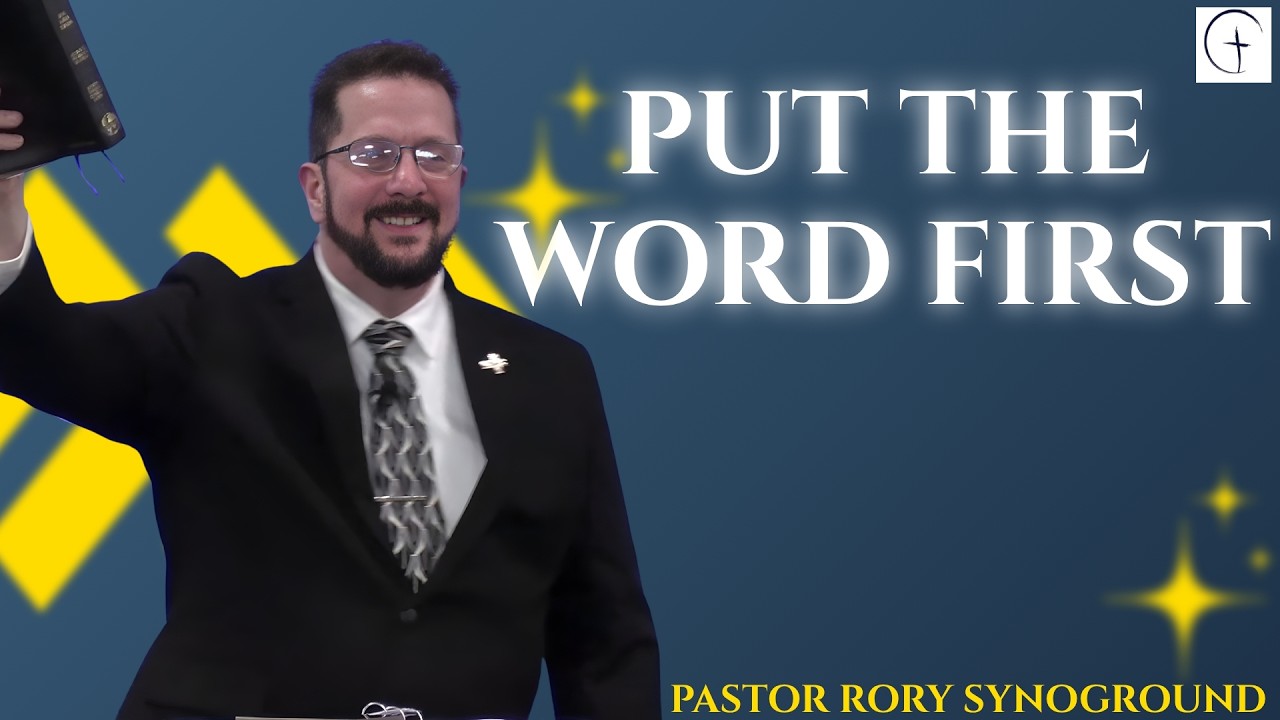 THE HOUSEHOLD OF FAITH/ Put the Word First with Pastor Rory Synoground ...