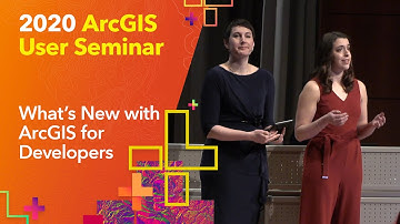 What’s New with ArcGIS for Developers