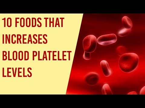 Top 10 Foods to Increase Your Blood Platelets Count Fast