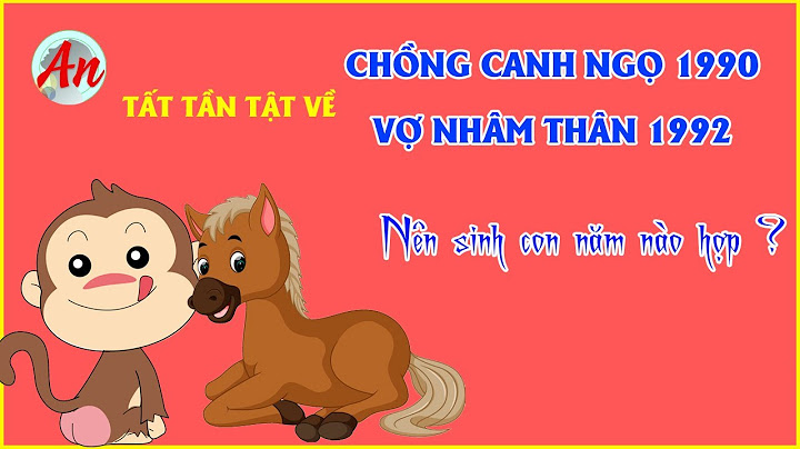 Con gái sinh năm 90 hợp với tuổi nào