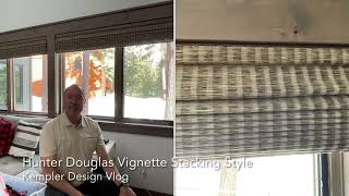 Hunter Douglas Vignette Stacking Style Overview