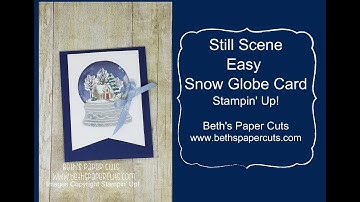 Still Scenes Snow Globe Shaker Card ~ Beth