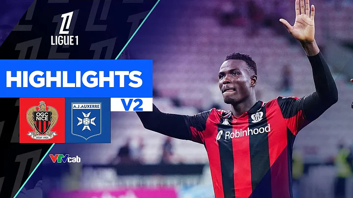 NICE vs AUXERRE | Hàng công rực lửa được "Les Aiglons" phô diễn | Ligue 1 25/26