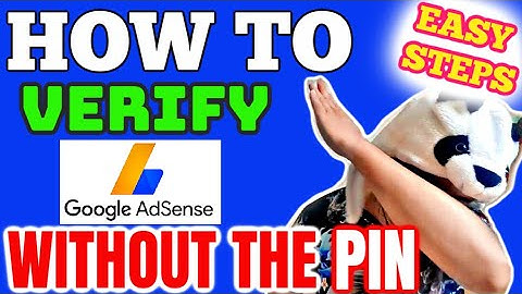 HOW TO VERIFY GOOGLE ADSENSE ACCOUNT WITHOUT THE PIN [English]
