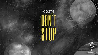 Cost4 - Don`t Stop (Original Mix)