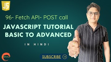 #96  Fetch API -POST Method ,Javascript Tutorial for beginners - #codewithpawar, In Hindi