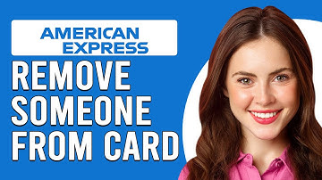 How To Remove Someone From Your Amex Card (How Do I Remove Someone From My Amex Card?)