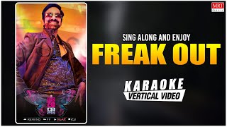 Freak Out - Karaoke Song With Lyrics | #DiscoRaja | Ravi Teja | Bobby Simha | VI Anand | Thaman S