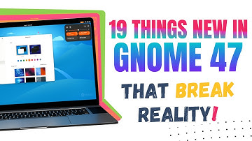 GNOME 47 "Denver" UITGEBRACHT! En kleuren exploderen (NIEUWE FUNCTIE)