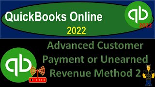 Advanced Customer Payment or Unearned Revenue Method 2 8200