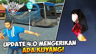 AKU MENCARI MISTERI MENGERIKAN DI UPDATE 4.0! Bus Simulator Indonesia