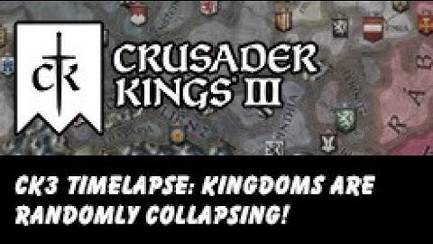 CK3 Timelapse: Kingdoms Are Randomly Collapsing!