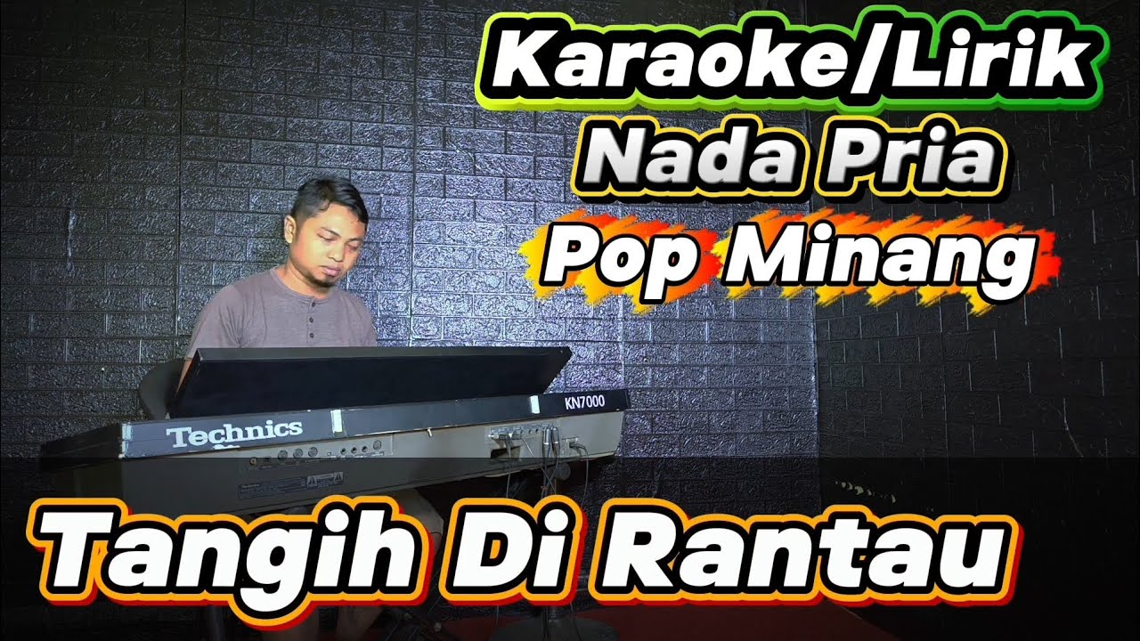 TANGIH DI RANTAU ( Zalmon ) - Karaoke/Lirik Nada PRIA