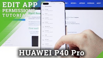 How to Change App Permissions in Huawei P40 Pro