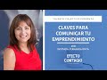 Efecto Contagio - T2 - Capítulo #10 - Claves para comunicar tu emprendimiento