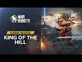 War robots  new game mode king of the hill guide