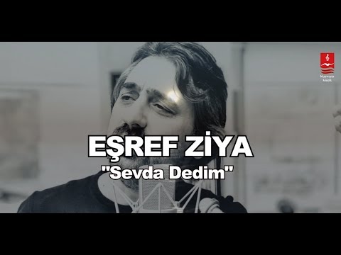 EŞREF ZİYA  \